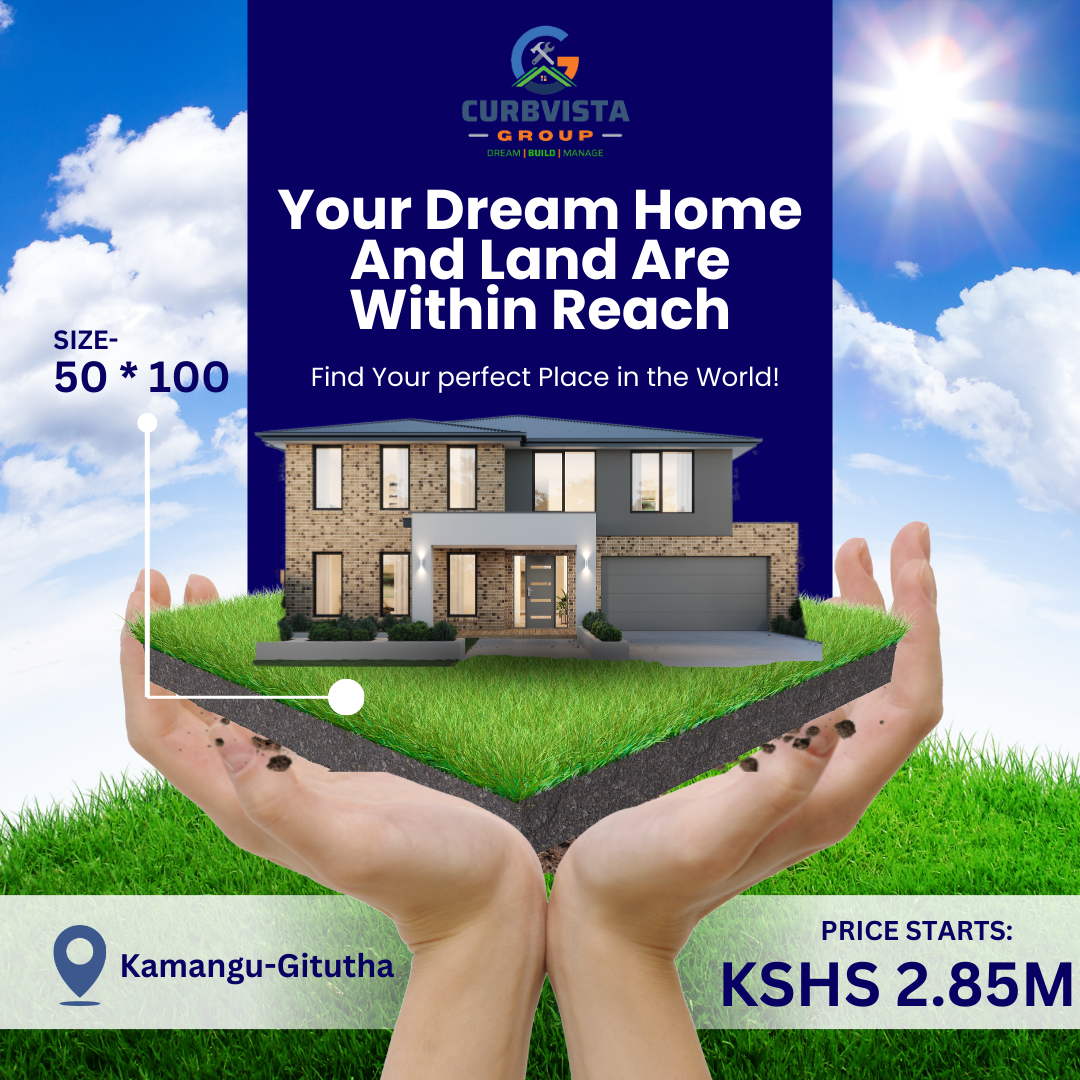 caption for Buy Land and Build Your Dream Home in Kenya with Curbvista