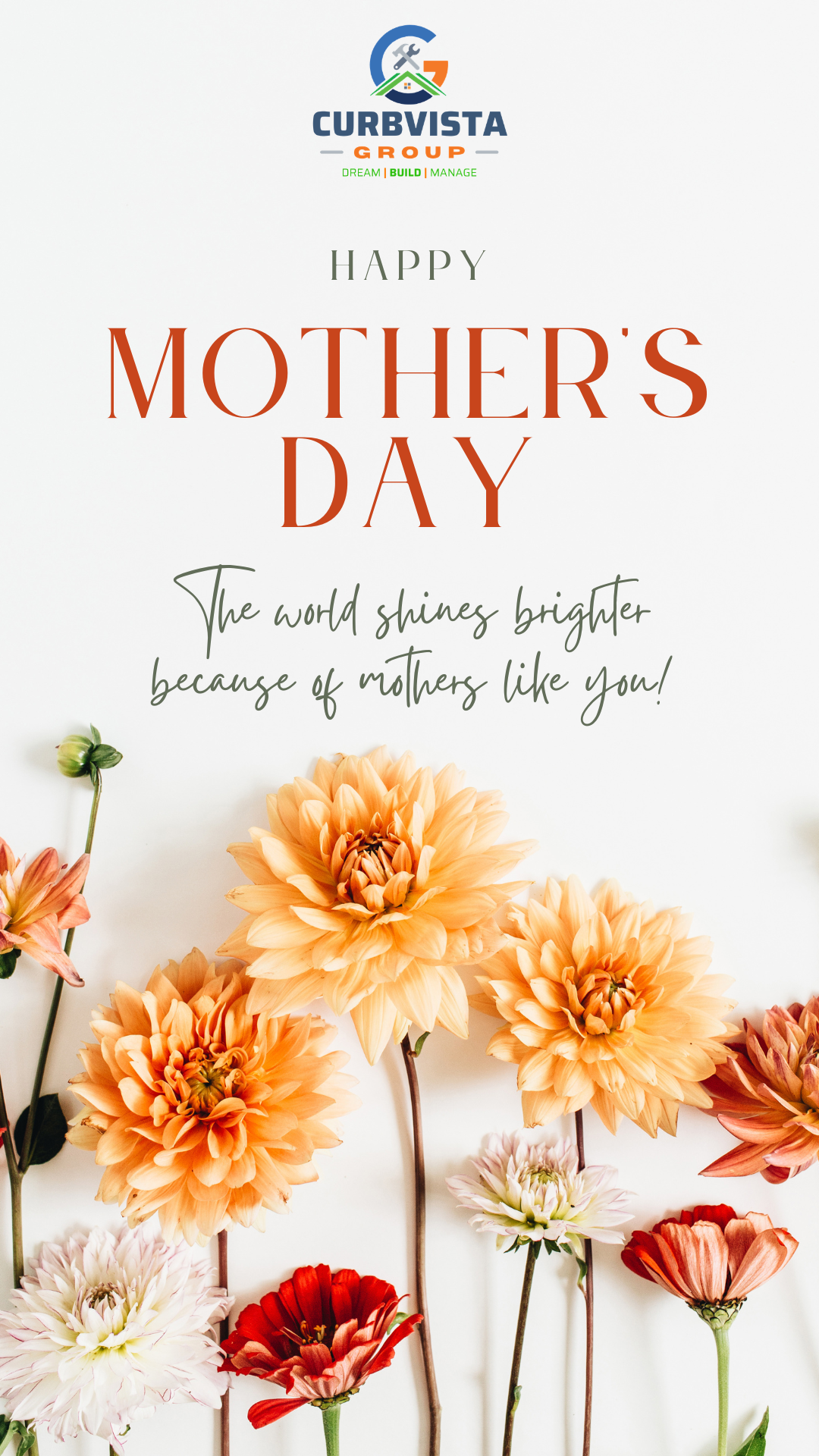 caption for Happy Mother’s Day from Curbvista Group Ltd– A Mother’s Love Builds More Than Homes.